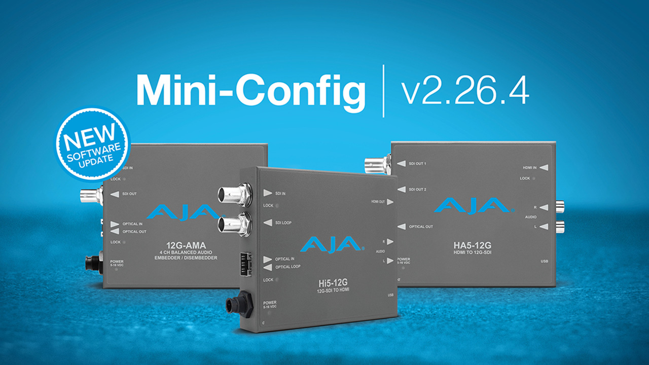 AJA 社、Mini-Config v2.26.4 を発表