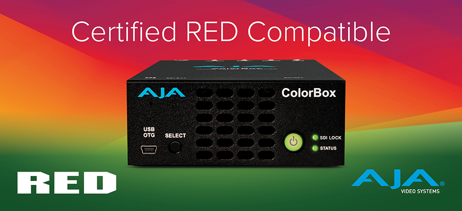 AJA 社 ColorBox、RED 社からの認定を取得