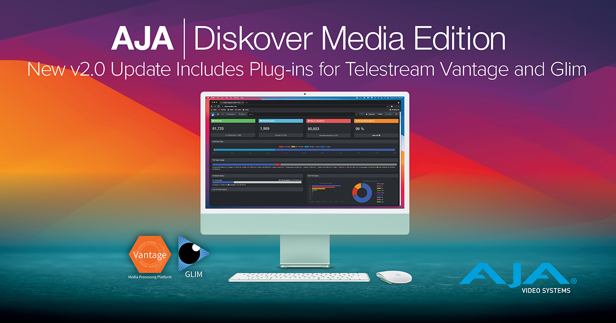 AJA 社、Telestream の新プラグインを含む AJA Diskover Media Edition v2.0 を発表
